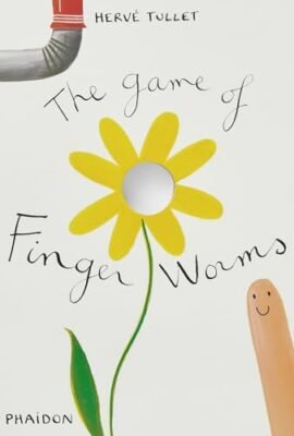 The game of Finger Worms. Ediz. illustrata
