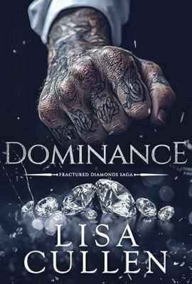 Dominanza (Italian Edition - Dominance) (Italian translation - Fractured Diamonds Saga Vol. 2)