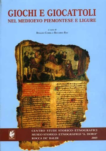 Giochi e giocattoli nel Medioevo piemontese e ligure