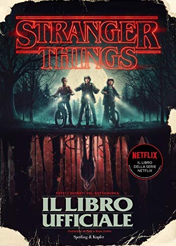 Stranger Things. Il Libro Ufficiale