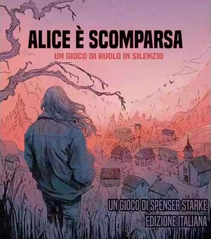 Alice è Scomparsa - Un Gioco Di Ruolo In Silenzio