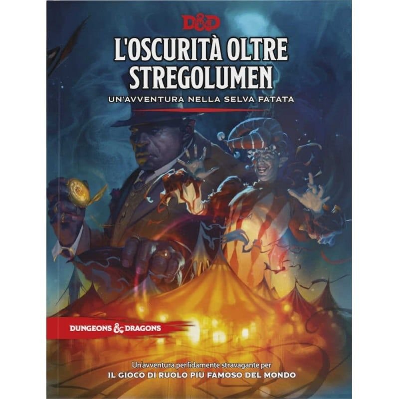 Dungeons & Dragons - L'oscurità Oltre Stregolumen - Un'avventura Nella Selva Fatata