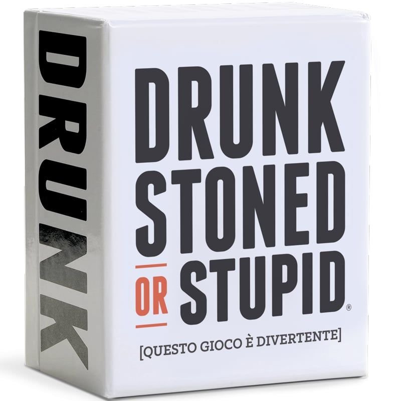 Drunk, Stoned Or Stupid