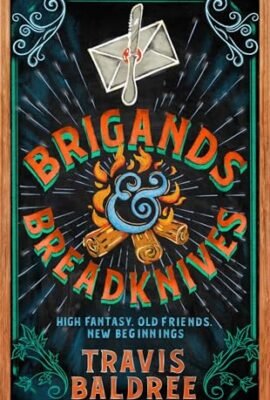 Brigands & Breadknives (Legends & Lattes Book 3) (English Edition)