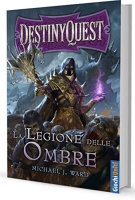 United Games DestinyQuest: The Legion of Shadows, Game Book, Italian Edition, GU3310