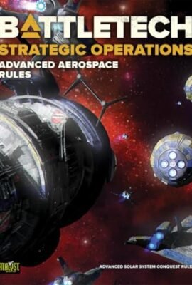 Catalyst Game Labs BattleTech | Strategic Operations - Advanced Aerospace Rules | Advanced Solar System Conquest Rules | | Book English
