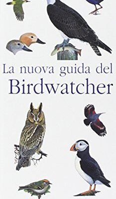 The New Birdwatcher’s Guide